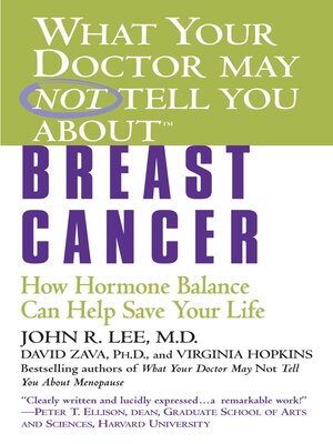 cover image of What Your Doctor May Not Tell You About Breast Cancer